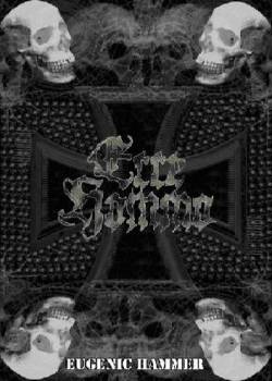 Ecce Hommo : Eugenic Hammer